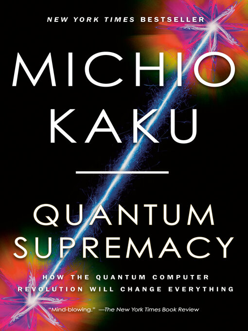 Title details for Quantum Supremacy by Michio Kaku - Wait list